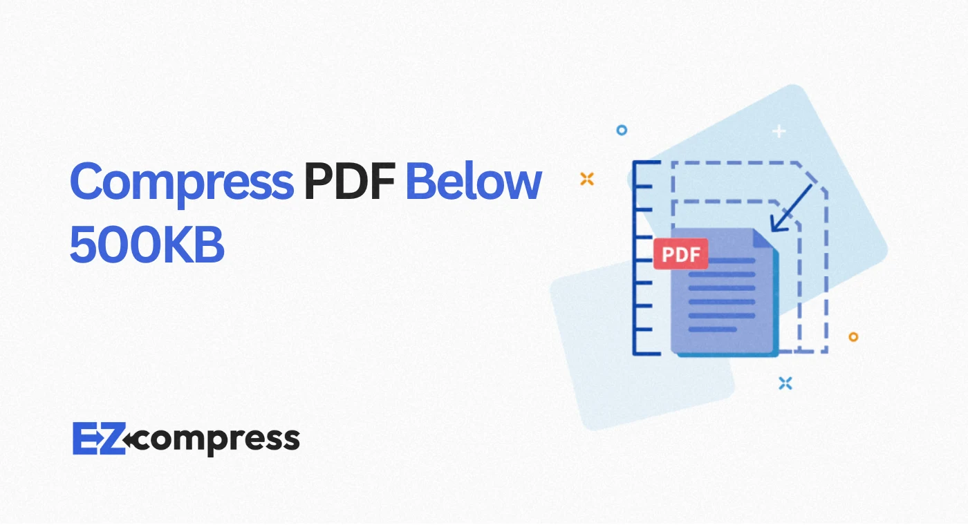 Compress PDF Below 500KB